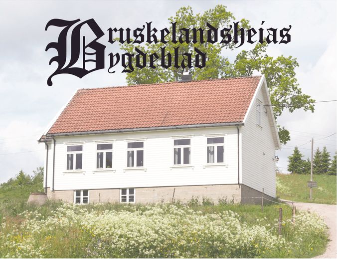 Bruskelandsheias Bygdeblad feiret 30 år i 2019. Se egen artikkel om festen i HISTORIKK, 30 års jubileum.